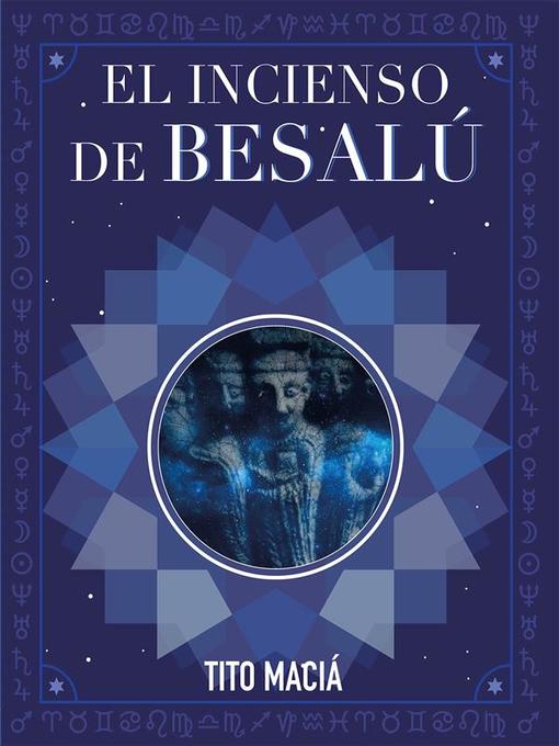 Title details for El Incienso de Besalú by Tito Maciá - Available